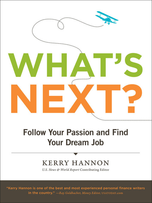 Title details for What's Next? by Kerry Hannon - Available